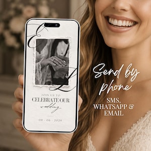 Bride holding phone displaying digital wedding invite video invitation, join us to celebrate our wedding page, sent by phone via SMS, WhatsApp and email.