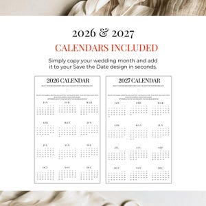 May include: A digital wedding calendar template for 2026 and 2027. The design includes calendars for each month, with the text "CALENDARS INCLUDED" in red. The text "Simply copy your wedding month and add it to your Save the Date design in seconds" is also included.