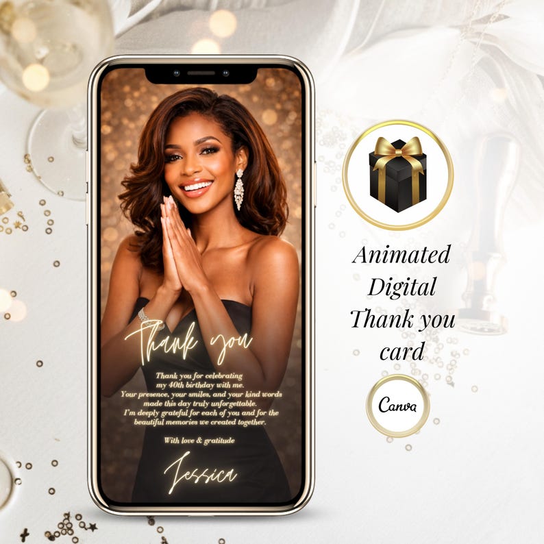 May include: Animated digital thank you card featuring a woman in a black dress. The card includes the text "Thank you" and a message expressing gratitude for a 40th birthday celebration. A gift box icon and the Canva logo are also visible.