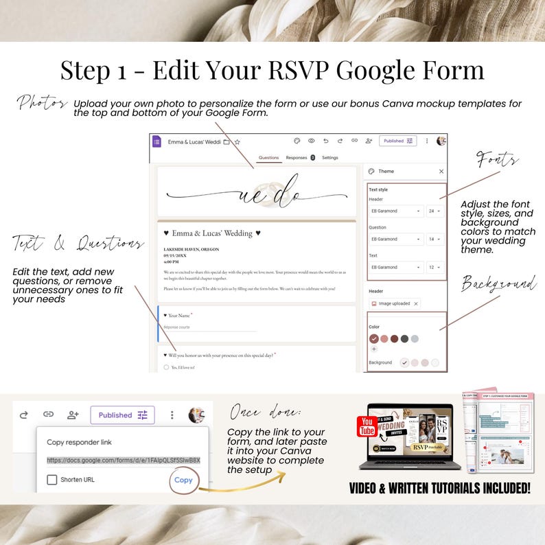 Step-by-step guide to editing your RSVP Google Form for digital wedding invitations. Customize fonts, background, and text fields to match your wedding style. Add or remove questions, upload header images, and copy the link to paste into your Canva wedding website. Includes video and written tutorials for easy setup. Perfect for personalized RSVP tracking and modern, paperless wedding planning.