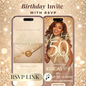 May include: Digital birthday invitation on a smartphone screen. The invitation reads "Birthday Invite with RSVP" and features the text "Jessica's 50th" with event details. The design is gold and beige with a photo of a woman.