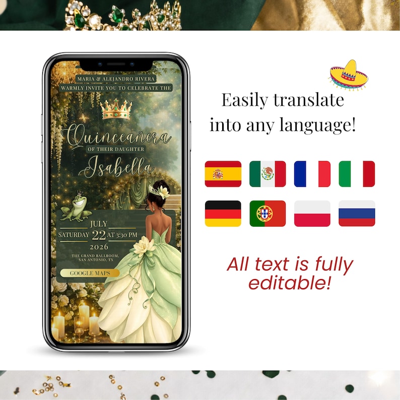 May include: A smartphone displays a quincea&ntilde;era invitation with a princess illustration in a green gown. The invitation includes the text "Maria & Alejandro Rivera" and "Isabella". The image also shows flags and the text "Easily translate into any language!" and "All text is fully editable!"