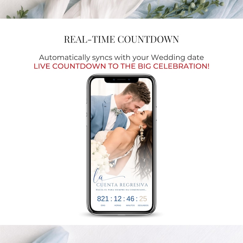 May include: A smartphone displays a wedding countdown app with a photo of a couple kissing. The app shows the text "REAL-TIME COUNTDOWN" and "LIVE COUNTDOWN TO THE BIG CELEBRATION!" The countdown timer reads 821 days, 12 hours, 46 minutes, and 25 seconds.