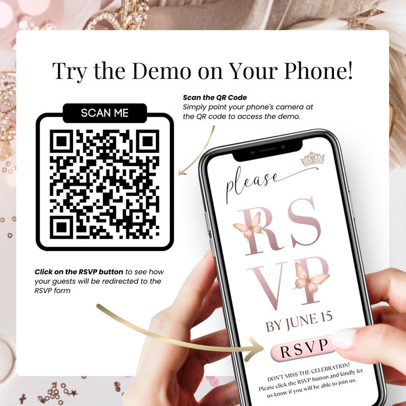 以下が含まれることがあります： スマートフォンには、「please RSVP BY JUNE 15」というテキストが表示されたデジタル招待状が表示されています。招待状には蝶のグラフィックと「RSVP」ボタンが含まれています。「Try the Demo on Your Phone!」というテキストのQRコードも表示されています。