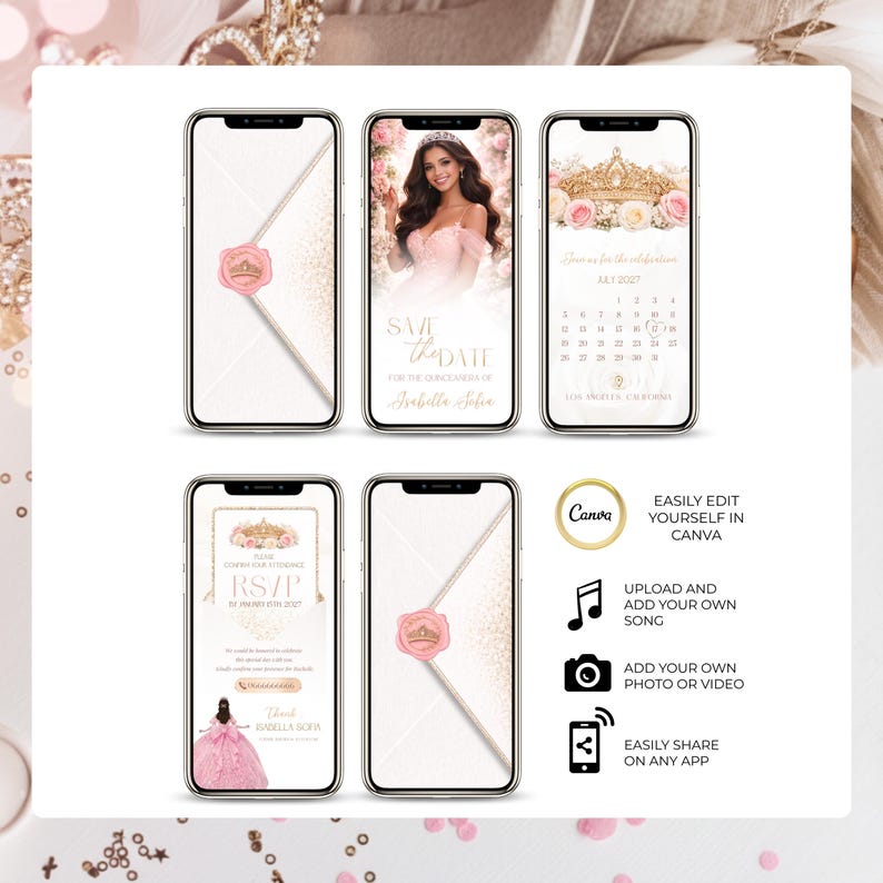 May include: A collection of smartphone mockups displaying quincea&ntilde;era invitation designs. The designs feature a pink and gold color scheme, with a crown and floral elements. Text includes "Save the Date," "RSVP," and Canva editing instructions.