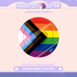 Könnte beinhalten: Ein rundes, farbenfrohes Abzeichen mit einem Regenbogenflaggen-Design und einem schwarzen und braunen Streifen. Das Abzeichen befindet sich auf einem rosa Hintergrund mit dem Text "STREAMING BADGES" und "CHANNEL POINT" in Weiß. Der Text "TWITCH.TV/OWONANIKORE" und "BADGES SIZES 72-36-18PX" ist ebenfalls sichtbar.