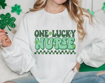 St Patrick Day Sweatshirt Vrouwen Sweatshirt voor St Patrick Day Nurse Shirt grappig St Patrick Day Lucky Shirt voor verpleegster Lucky Sweatshirt