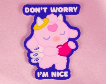 Don't Worry I'm Nice - Seraphima Sticker  - Kawaii Cute Phone Sticker Vinyl Sticker Meme Kawaii Sticker - Funny Water Resistant Sticker