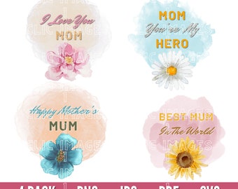 Mother's Day Flowers Watercolor, Flowers PNG, Watercolor Quotes, Mom Day PNG, Digital Download, Print Download