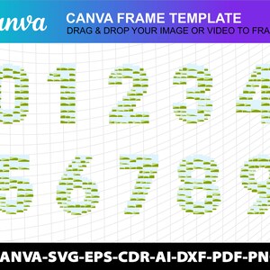 May include: A Canva frame template with the numbers 0 through 9, each constructed from small green and white rectangular shapes. The Canva logo and text are at the top, with file type options at the bottom.