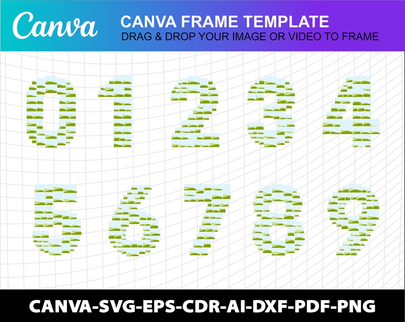 May include: A Canva frame template with the numbers 0 through 9, each constructed from small green and white rectangular shapes. The Canva logo and text are at the top, with file type options at the bottom.