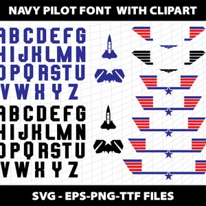 Fighter Pilot Alphabet Font Letters Patriotic Cliparts Navy Strike Pilot Birthday Svg TTF Top Dad Shirt Military Download Digital File