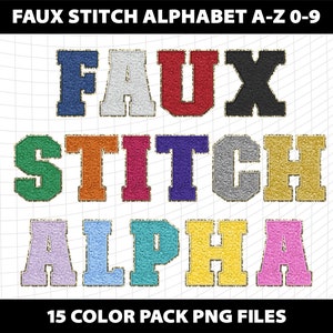 Op de afbeelding: Een set van 15 nep-steek alfabetletters en -nummers in verschillende kleuren, waaronder blauw, rood, groen, oranje, paars, zilver, goud, roze en lichtblauw. De letters zijn in een vetgedrukt, blokachtig lettertype met een nep-steektextuur. De letters spellen "FAUX STITCH ALPHA" en de tekst "15 COLOR PACK PNG FILES" staat onder de letters.