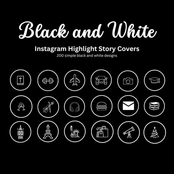 200 Instagram Story Highlight Covers | Simple | Black and White Design