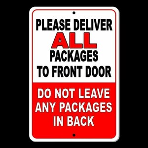 Deliver all packages to front door do not leave packages in back sign / decal  si29 / magnetic sign