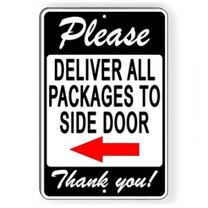 Please Deliver All Packages to Front Door Arrow Left Sign / Decal