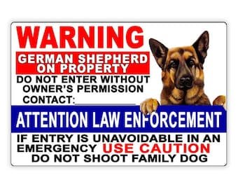 Beware of German Shepherd Do Not Enter Without Permission Do Not