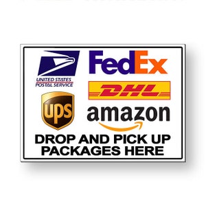 Delivery drop and pick up packages here sign or decal 6 sizes   fedex ms079