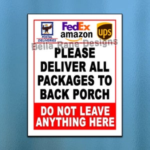 Sign / Deliver All Packages To Back Porch / Do Not Leave Here / Delivery Instructions / DI501 / Digital Download / DIY / Print It Yourself