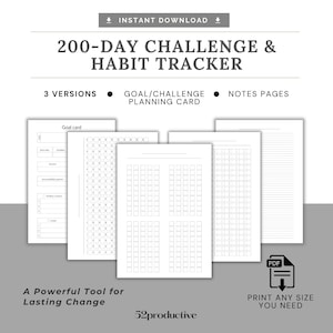 May include: A 200-day challenge and habit tracker digital document set featuring three versions including a goal card, challenge planning card, and lined notes pages. The white pages contain black text and grid layouts for tracking daily progress.