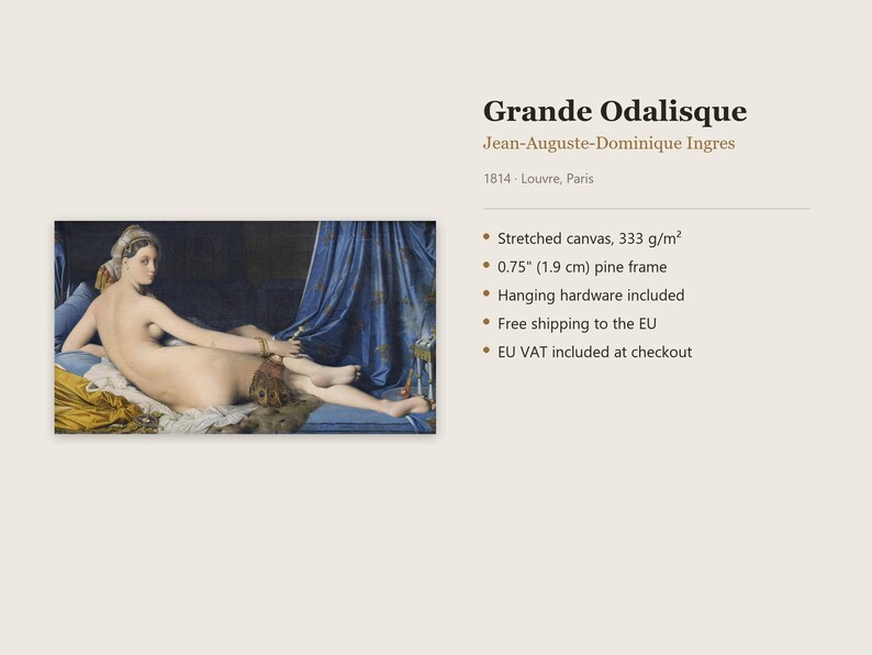 May include: A canvas print of the Grande Odalisque by Jean-Auguste-Dominique Ingres, 1814. The artwork features a reclining figure on blue fabric, mounted on a 0.75 inch pine frame. The canvas weight is 333 g/m&sup2; and includes hanging hardware.