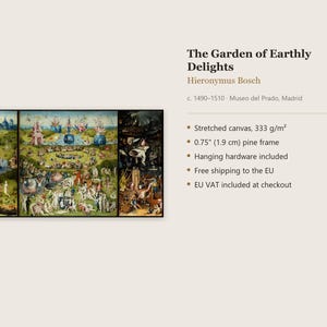 May include: A triptych print of The Garden of Earthly Delights by Hieronymus Bosch on stretched canvas with a 0.75 inch pine frame. The artwork features three panels depicting a complex landscape with numerous figures and creatures.