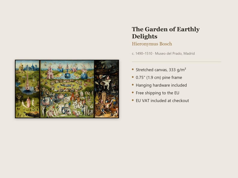 May include: A triptych print of The Garden of Earthly Delights by Hieronymus Bosch on stretched canvas with a 0.75 inch pine frame. The artwork features three panels depicting a complex landscape with numerous figures and creatures.