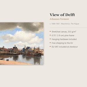 May include: A reproduction of the painting View of Delft by Johannes Vermeer, c. 1660-1661, featuring a cityscape with a harbor, buildings, and a cloudy sky. The product includes a stretched canvas and a 0.75 inch pine frame with hardware.