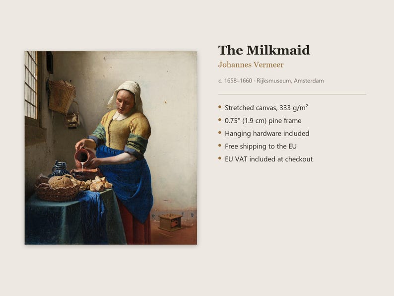 May include: A canvas print of Johannes Vermeer's painting The Milkmaid, featuring a person in a yellow bodice and blue apron pouring milk into a bowl. The product includes a 0.75 inch pine frame and hanging hardware for display.