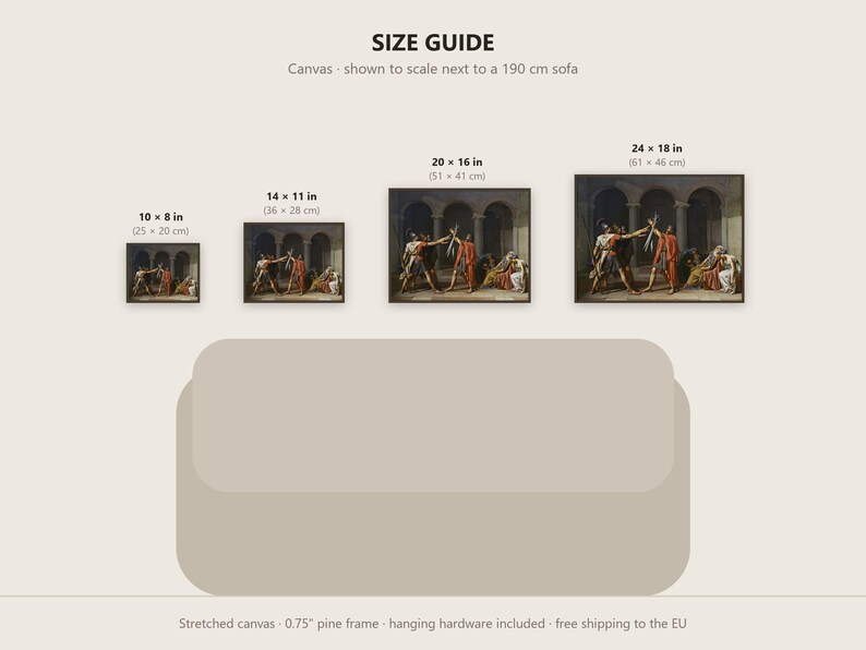 May include: A size guide for a canvas print featuring the Oath of the Horatii painting. Four sizes are displayed above a 190 cm sofa illustration: 10x8, 14x11, 20x16, and 24x18 inches. Text includes 'SIZE GUIDE' and '0.75 inch pine frame'.