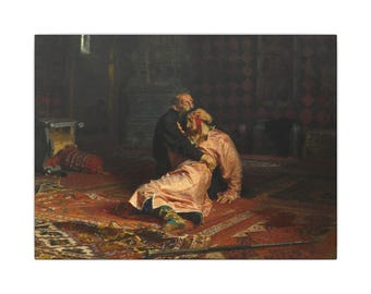 Ivan the Terrible and his son Ivan on November 16, 1581 Canvas Print by Ilya Repin, Russian Wall Art, Famous Painting, Ready to Hang