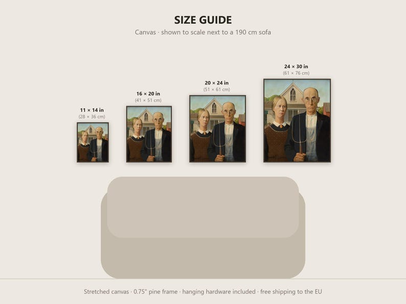 May include: A size guide graphic displaying four framed canvas prints of American Gothic, labeled with dimensions 11x14, 16x20, 20x24, and 24x30 inches, positioned above a 190 cm sofa illustration with a 0.75 inch pine frame detail.