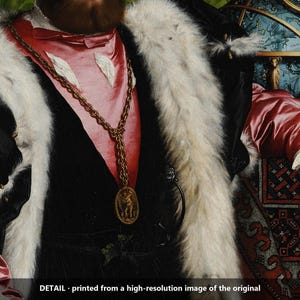 May include: A painting detail featuring a pink satin doublet with white ruffled cuffs, a black velvet overcoat trimmed with white fur, and a gold chain necklace with an oval pendant. The text reads: DETAIL - printed from a high-resolution image of the original.