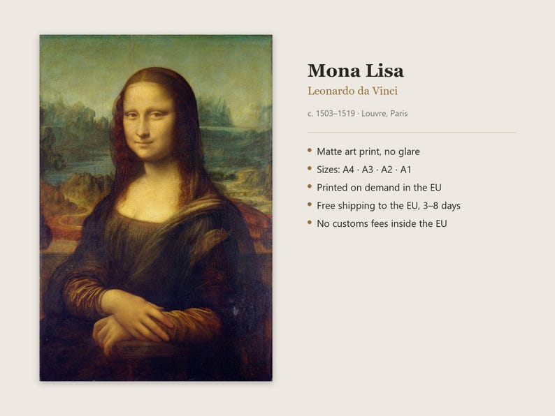 May include: A matte art print of the Mona Lisa by Leonardo da Vinci. The painting depicts a seated figure with dark hair and a dark dress against a landscape background. Text includes 'Mona Lisa', 'Leonardo da Vinci', 'c. 1503-1519', and 'Matte art print, no glare'.