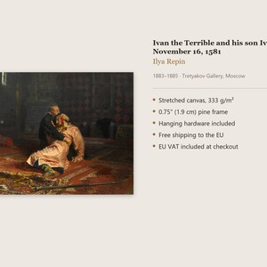 Pu&ograve; includere: Una stampa su tela del dipinto Ivan il Terribile e suo figlio Ivan il 16 novembre 1581 di Il'ja Repin. L'opera raffigura due figure su un tappeto decorato, montata su una cornice in pino di 1,9 cm con accessori per il fissaggio inclusi.