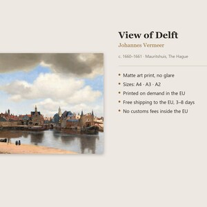 May include: A matte art print of Johannes Vermeer's View of Delft, c. 1660-1661. The painting depicts a cityscape along a riverbank under a cloudy blue sky. Text on the right includes the title, artist, date, location, and available sizes A4, A3, and A2.