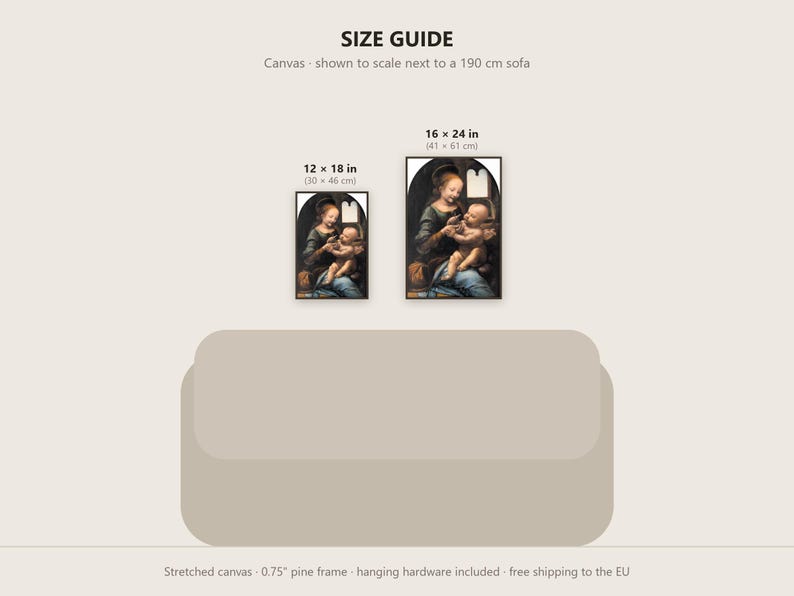 May include: A size guide for canvas prints featuring a reproduction of a Madonna and Child painting. Two sizes are shown: 12 x 18 inches and 16 x 24 inches, displayed above a 190 cm sofa. The text includes SIZE GUIDE and 0.75 inch pine frame.
