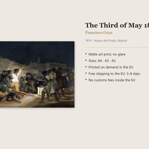 May include: A matte art print of Francisco Goya's painting The Third of May 1808, depicting a historical scene with a central figure in a white shirt facing soldiers. The text includes the title, artist, year, location, and print details.