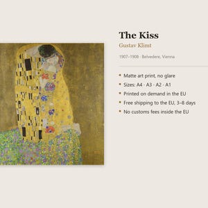 K&ouml;nnte beinhalten: Ein matter Kunstdruck von Gustav Klimts Gem&auml;lde Der Kuss, das zwei Figuren in goldenen Gew&auml;ndern mit geometrischen Mustern vor einem goldenen Hintergrund mit floraler Basis zeigt. Der Text umfasst The Kiss, Gustav Klimt, 1907-1908, Belvedere, Vienna, sowie Matte art print, no glare, Sizes: A4, A3, A2, A1.