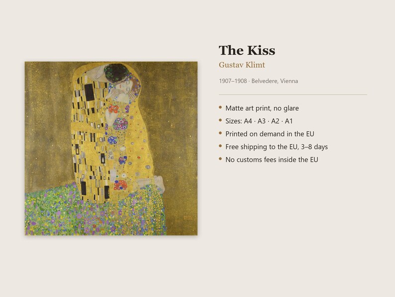 K&ouml;nnte beinhalten: Ein matter Kunstdruck von Gustav Klimts Gem&auml;lde Der Kuss, das zwei Figuren in goldenen Gew&auml;ndern mit geometrischen Mustern vor einem goldenen Hintergrund mit floraler Basis zeigt. Der Text umfasst The Kiss, Gustav Klimt, 1907-1908, Belvedere, Vienna, sowie Matte art print, no glare, Sizes: A4, A3, A2, A1.