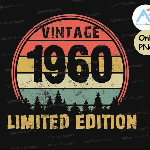 Vintage 1960 limited edition PNG, 1960 vintage birthday PNG, Vintage 1960 Sublimation designs, limited edition PNG, Retro png