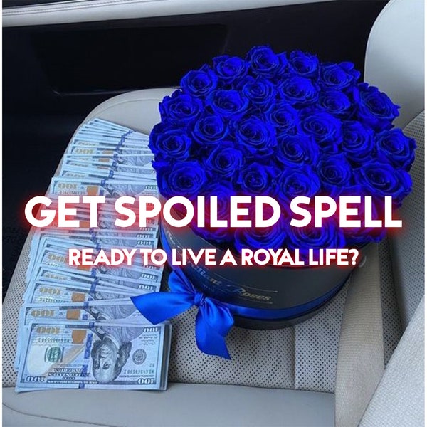 GET ME SPOILED Spell - Wanna Be Treated Like A Queen? (Read The Description)