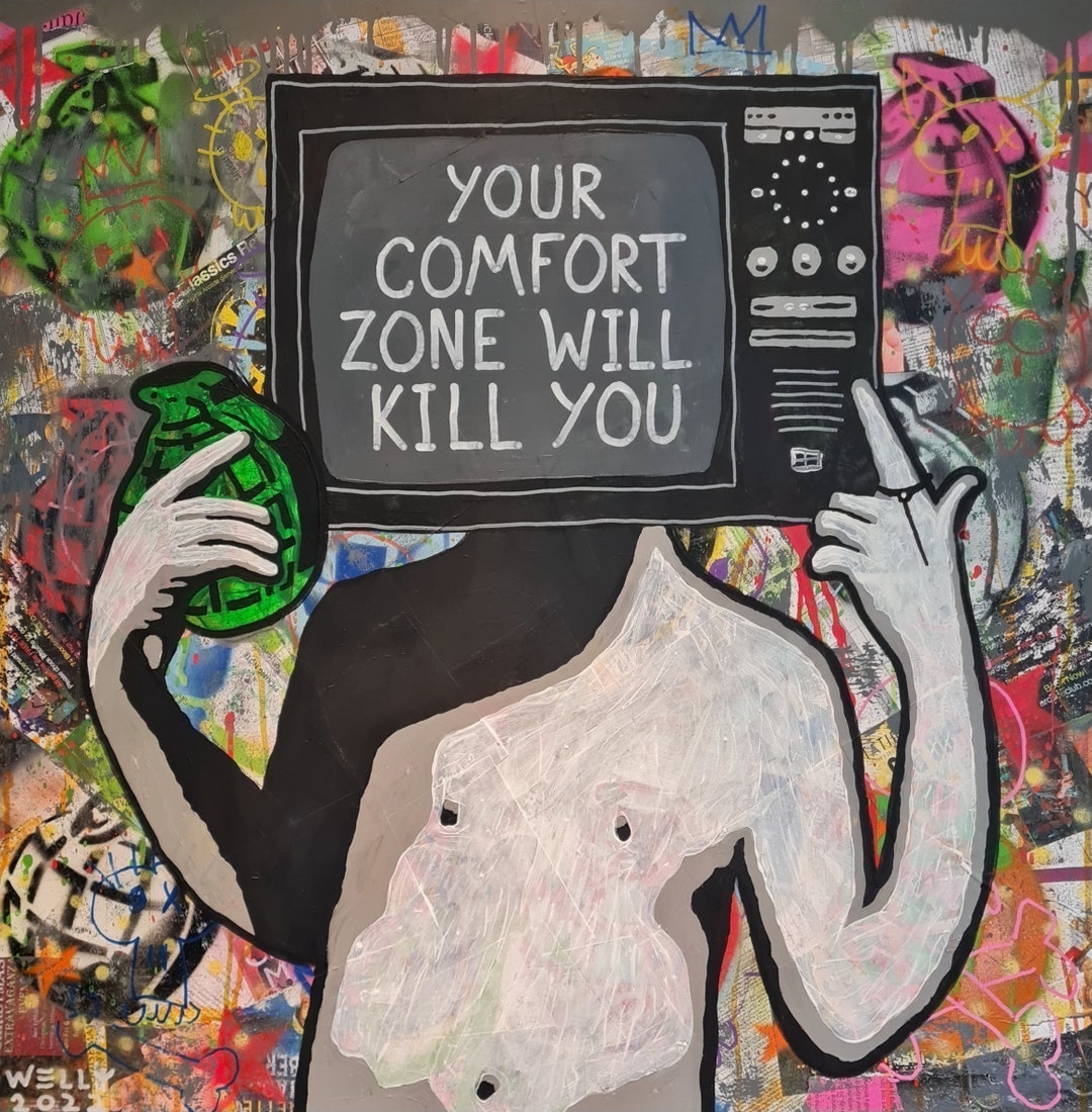Your Comfort Zone Will Kill You Etsy