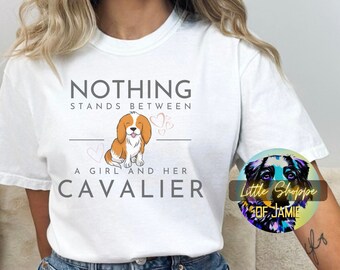 Cavalier King Charles Spaniel chemise Cavalier cadeaux amoureux des chiens cadeaux Cavalier tee shirt Cavalier maman t-shirt cadeau Cavalier cadeaux Chien maman chemise