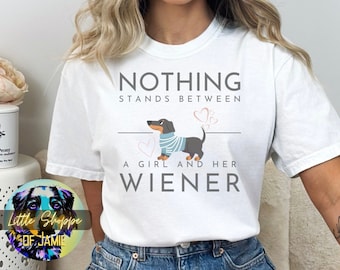 Dachshund shirt Wiener dog gifts dog lover gifts Dachshund tee shirt Wiener dog mom t-shirt gifts Dachshund gifts Dog mom shirts Wiener dogs