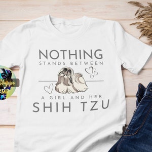 Shih Tzu graphic tee shirt dog lover gift dog mom shirts dog dad gifts Shih Tzu mom gift Shih Tzu dad shirts Shih Tzu lover shirts dog owner