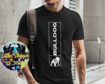 Bulldog t-shirt English bulldog shirts dog lover gift bulldog gifts bulldog mom shirt bulldog dad shirt unisex graphic tee shirt dog dad tee