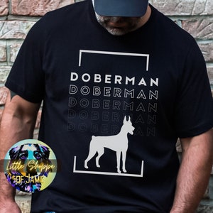 Doberman t shirt Doberman Pinscher shirt Dog gift Doberman tee Doberman shirt dog lover gift Doberman dad t-shirt Doberman Pinscher gift tee