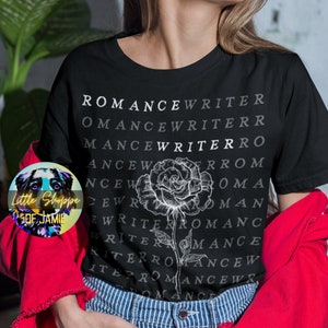 Romance Writer graphic tee shirt Writer shirts author shirts writer gifts author gifts writing t-shirts novelist shirt novel writer bookworm