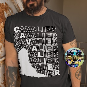 Cavalier King Charles Spaniel tshirt Cavalier gifts dog lover gifts Cavalier dad tee shirt Cavalier mom t-shirt gift Cavalier dog tee shirts
